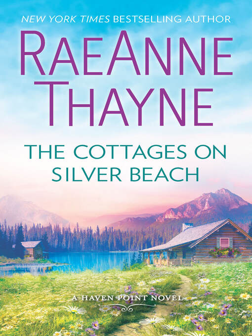 Title details for The Cottages on Silver Beach by RaeAnne Thayne - Available